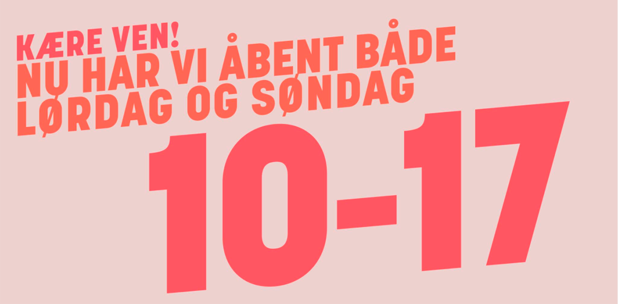 åbent 10-19 alle dage
